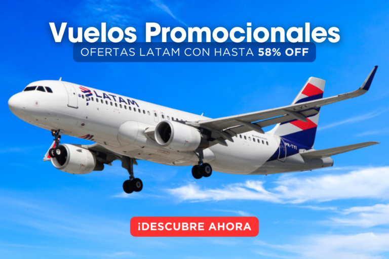 Ofertas Latam hasta 58% OFF: ¡Descubra los vuelos en promoción!